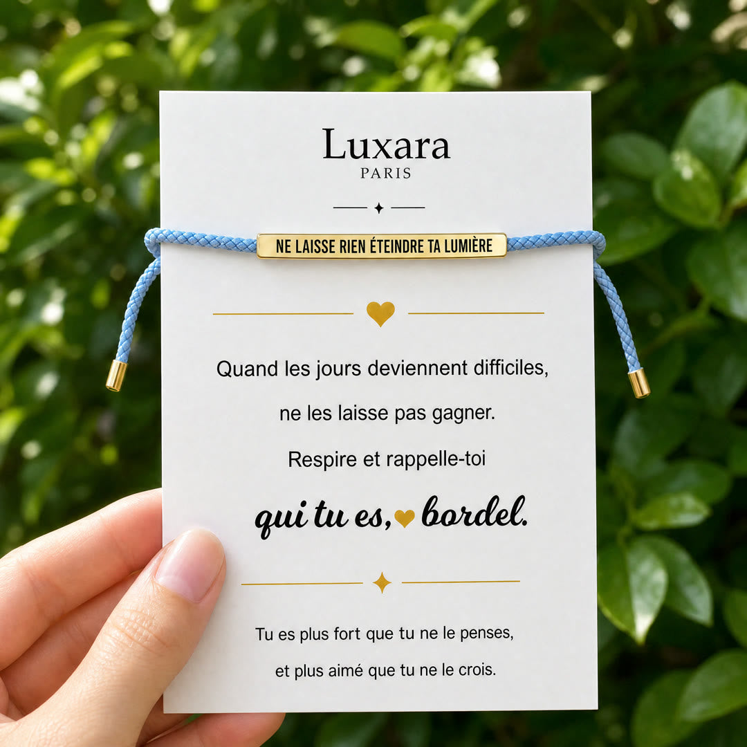 Bracelet Ne laisse rien éteindre ta lumière