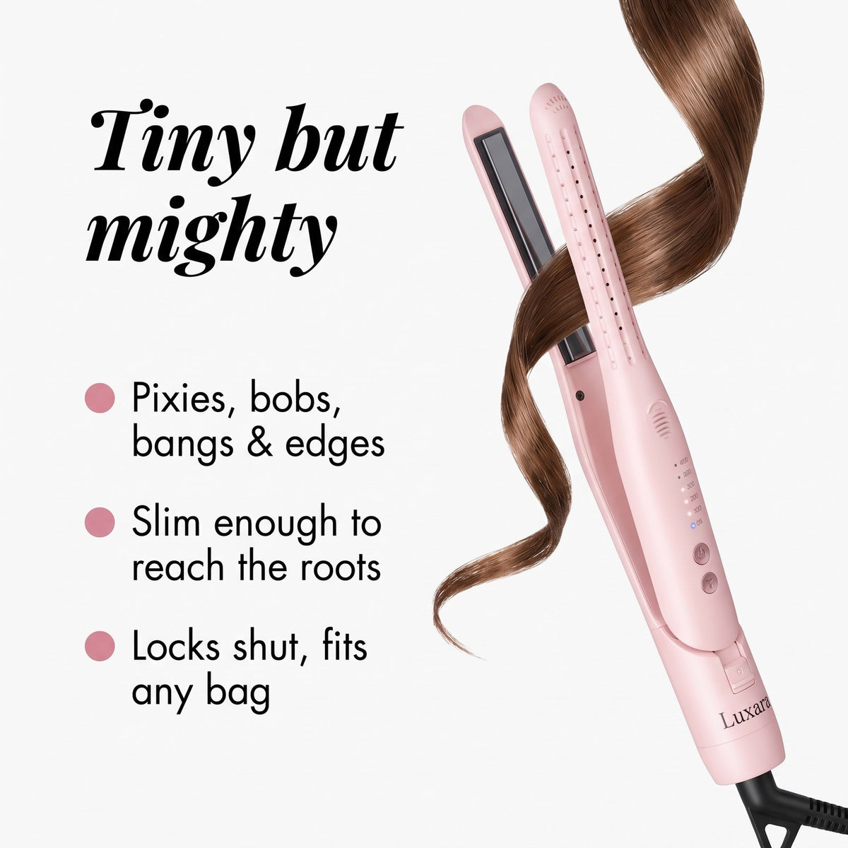 Luxara Pencil Iron