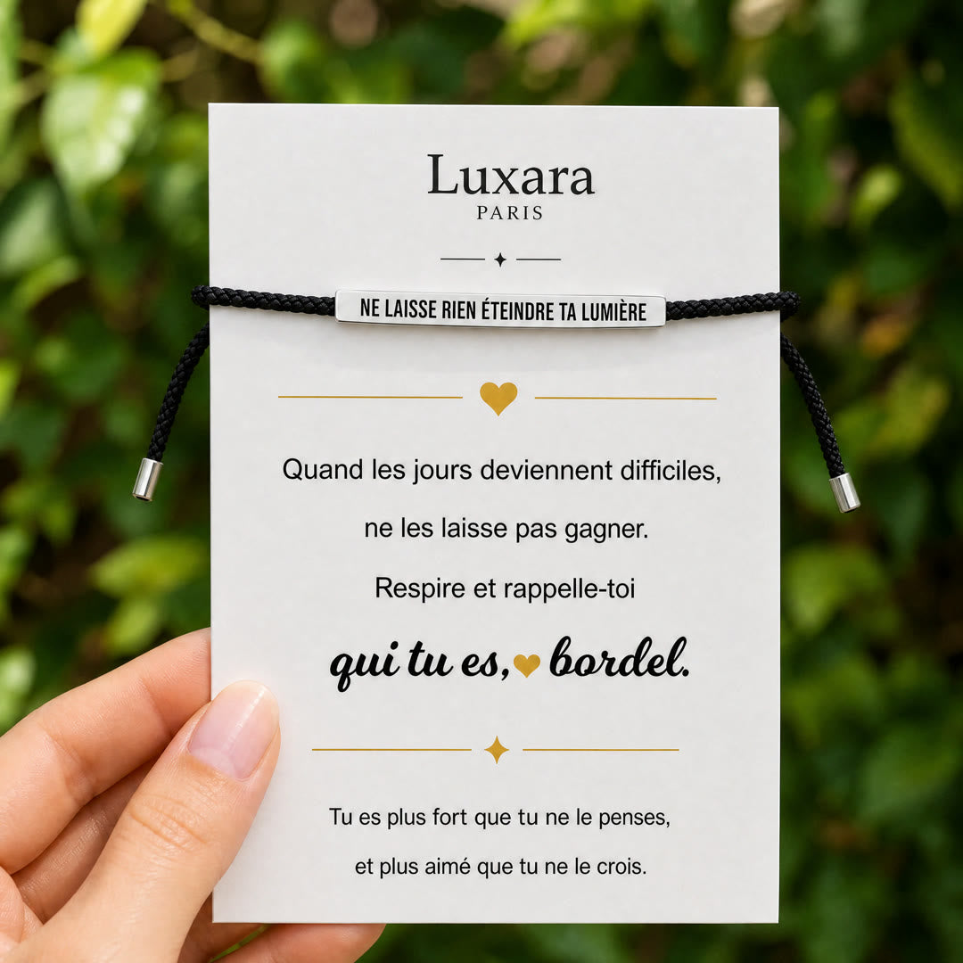 Bracelet Ne laisse rien éteindre ta lumière