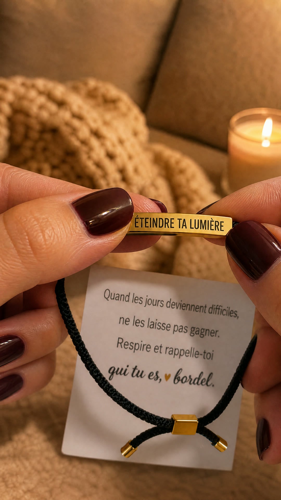 Bracelet Ne laisse rien éteindre ta lumière